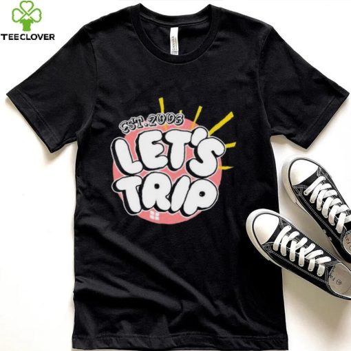 Let’s Trip July 4Th Bubble Est 2003 shirt