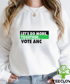 Let’s do more together vote anc hoodie, sweater, longsleeve, shirt v-neck, t-shirt