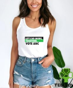 Let’s do more together vote anc hoodie, sweater, longsleeve, shirt v-neck, t-shirt