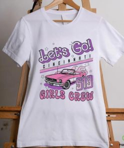 Let’s go Cincinnati girls crew 513 shirt