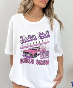 Let’s go Cincinnati girls crew 513 shirt
