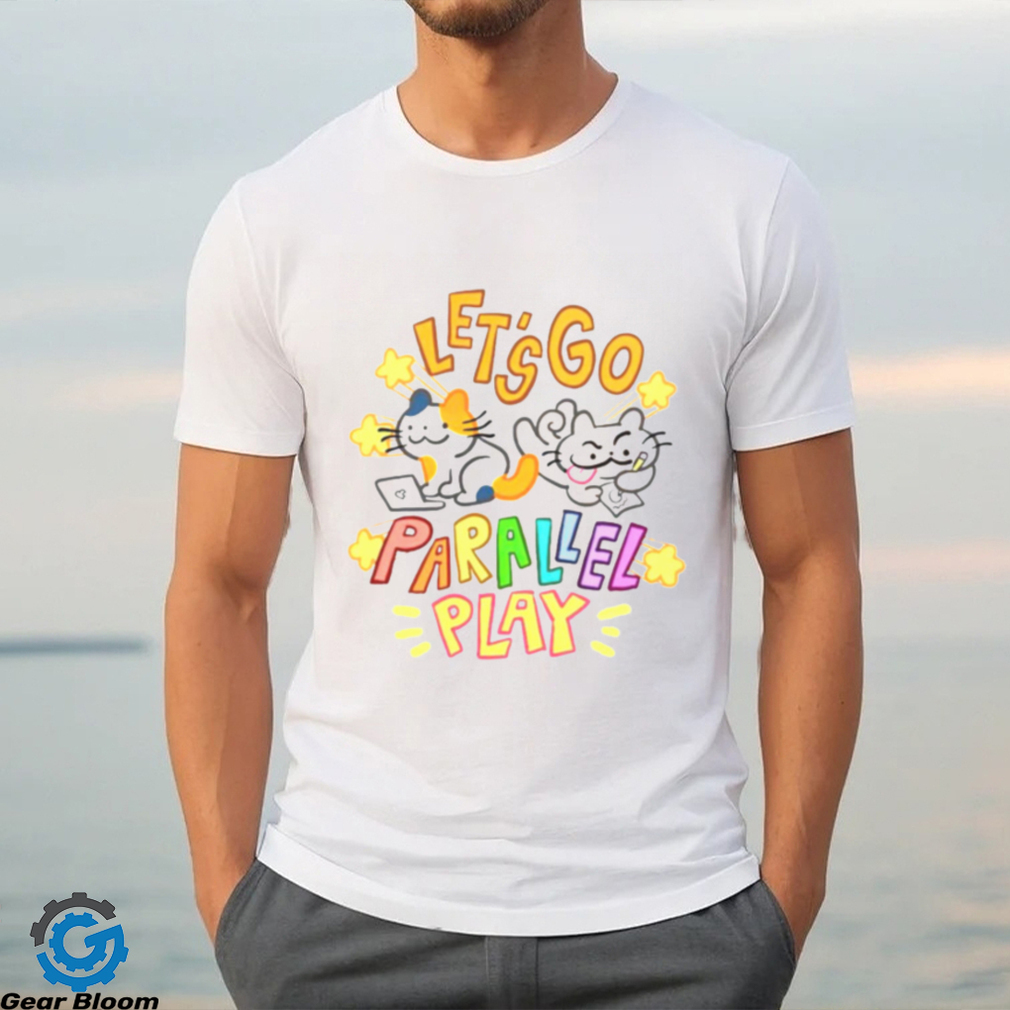 Let’s go parallel play shirt Let’s go parallel play shirt