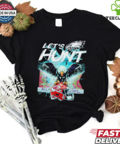 Let’s hunt Philadelphia Eagles Super Bowl LIX mascot shirt