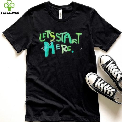 Let’s start here turning the tables shirt