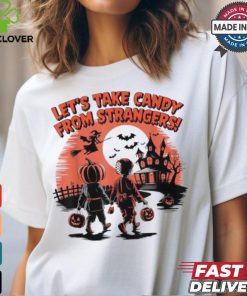 Let’s take candy from strangers halloween 2024 funny T shirt