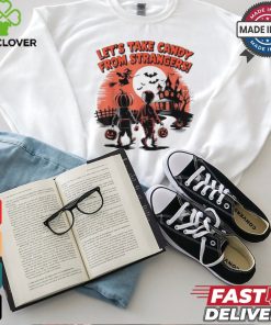 Let’s take candy from strangers halloween 2024 funny T shirt