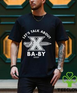 Let’s talk about X baby shirt