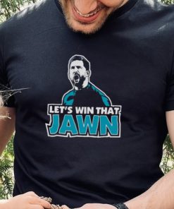 Let’s win that jawn hoodie, sweater, longsleeve, shirt v-neck, t-shirt