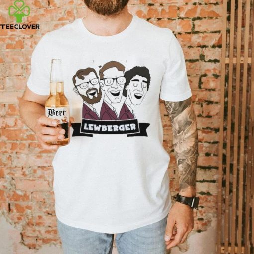 Lewberger Merch Lewberger Shirt