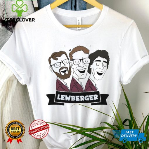 Lewberger Merch Lewberger Shirt