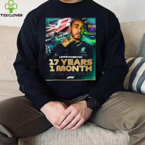 Lewis Hamilton 17 Years 1 Month Since His First Career Win All Time Record Interval F1 shirt