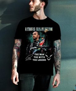 Lewis Hamilton The Man The Myth The Legend T Shirt