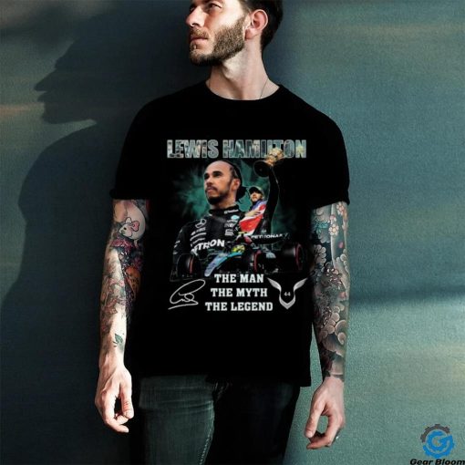 Lewis Hamilton The Man The Myth The Legend T Shirt