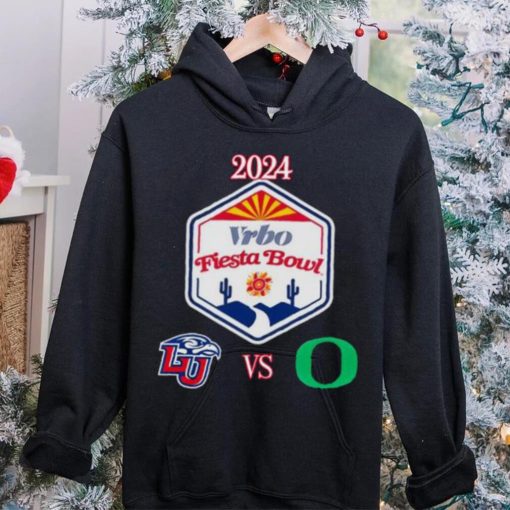 Liberty Flames vs Oregon Ducks 2024 Vrbo Fiesta Bowl hoodie, sweater, longsleeve, shirt v-neck, t-shirt