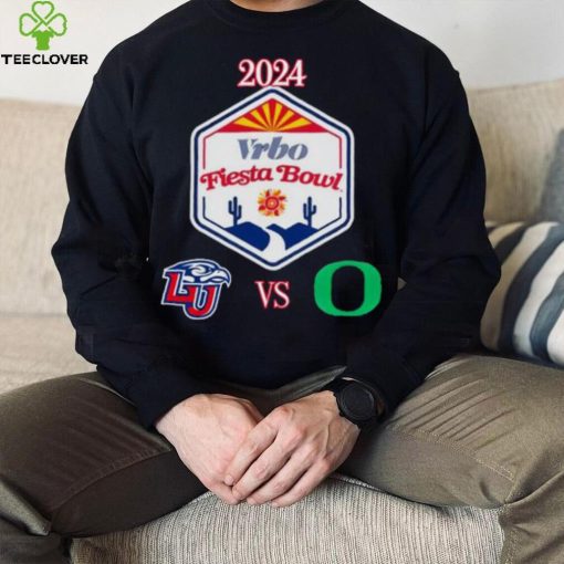 Liberty Flames vs Oregon Ducks 2024 Vrbo Fiesta Bowl hoodie, sweater, longsleeve, shirt v-neck, t-shirt