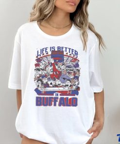 Life Is Better In Buffalo Bills Shirt 1 Life Is Better In Buffalo Bills Shirt