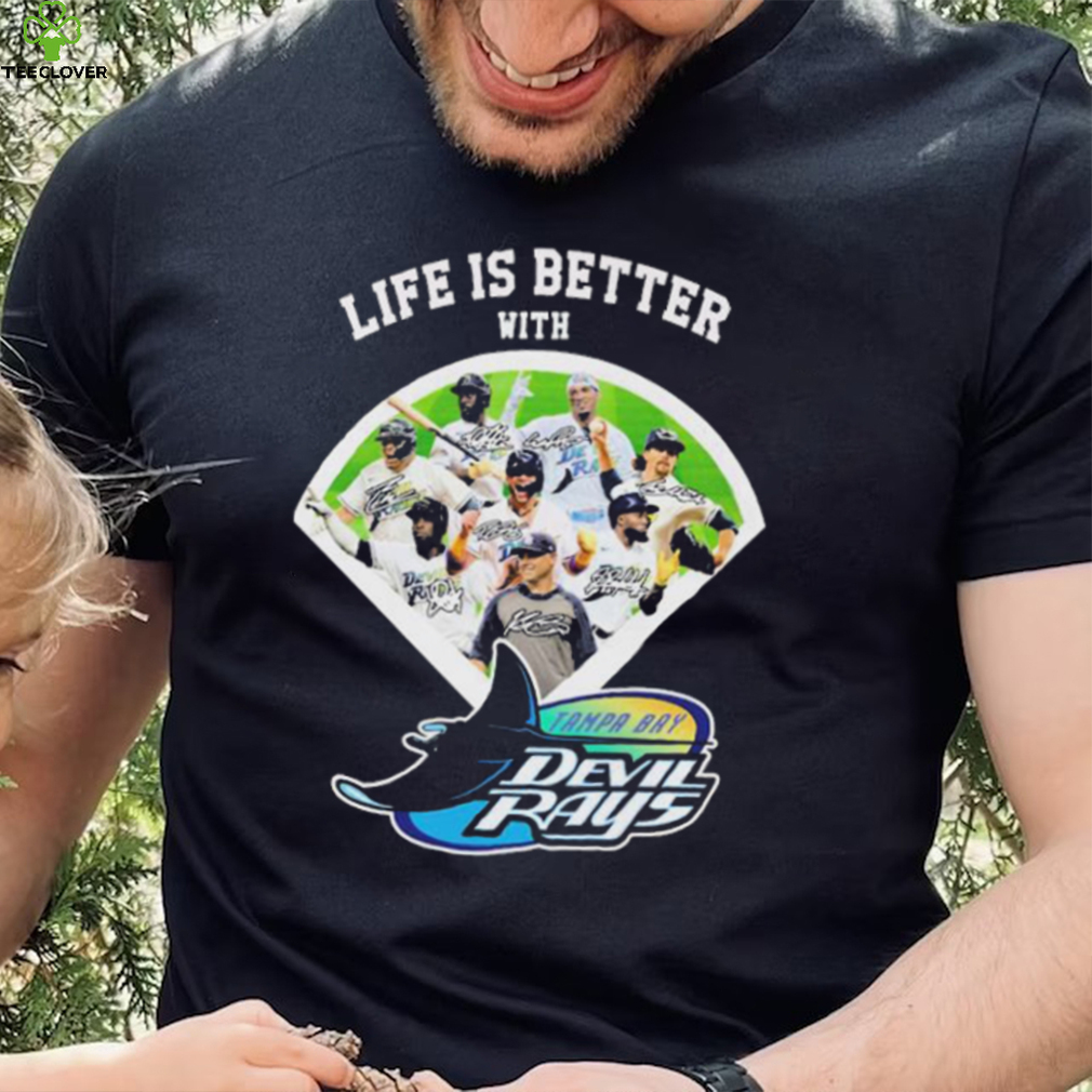 Life Is Better With Tampa Bay Devilrays Signatures Shirt Life Is Better With Tampa Bay Devilrays Signatures Shirt