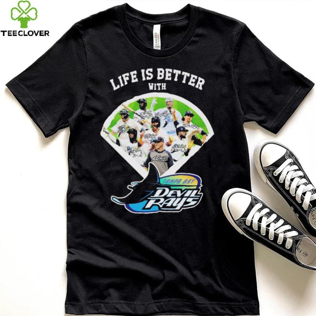 Life Is Better With Tampa Bay Devilrays Signatures Shirt Life Is Better With Tampa Bay Devilrays Signatures Shirt