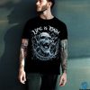 Life Is Pain Skull T Shirt