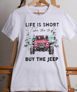 Life Is short take the trip Buy the jeep Christmas 2023 T shirt