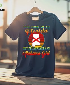 Life took me to Florida but I’ll always be an Alabama girl shirt 3 Life took me to Florida but I’ll always be an Alabama girl shirt