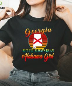 Life took me to Georgia but I’ll always be an Alabama girl shirt 2 Life took me to Georgia but I’ll always be an Alabama girl shirt