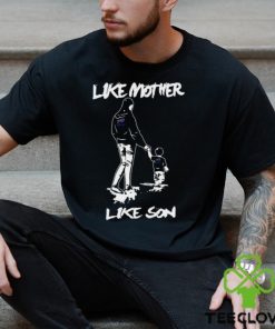 Like Mother Like Son BUFFALO BILLS Happy Mother’s Day Shirt