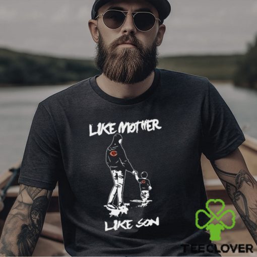 Like Mother Like Son Chicago Bears Happy Mother’s Day Shirt