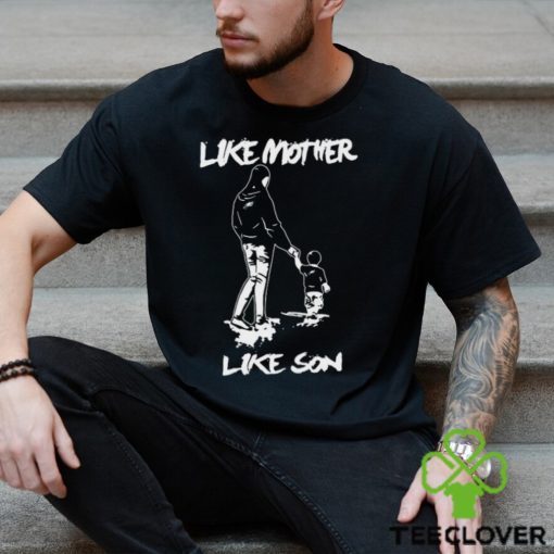 Like Mother Like Son PHILADELPHIA EAGLES Happy Mother’s Day Shirt