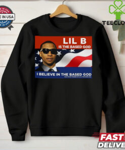 Lil B Is The Based God President Shirt 2 Lil B Is The Based God President Shirt