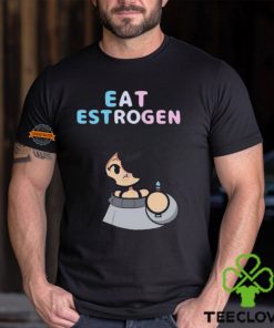 Lil Sammy89 Eat Estrogen Shirt