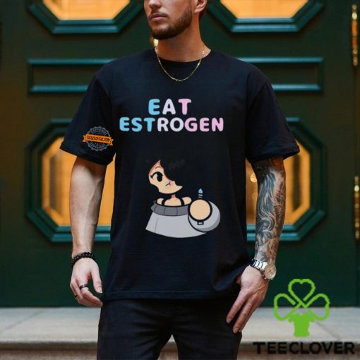 Lil Sammy89 Eat Estrogen Shirt