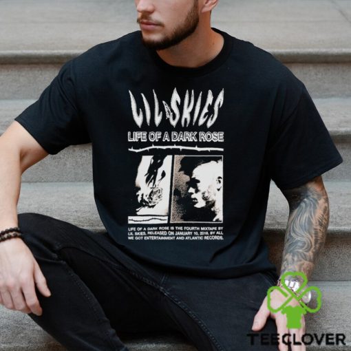 Lil Skies Clothing Store Shop Life Of A Dark Rose Anniversary T Shirt