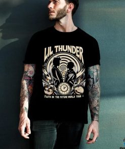 Lil Thunder faith in the future world tour hoodie, sweater, longsleeve, shirt v-neck, t-shirt