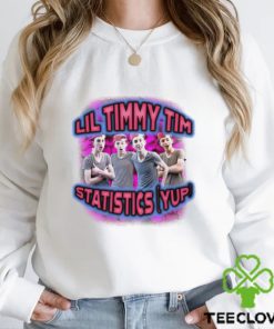 Lil Timmy Tim Statistics shirt