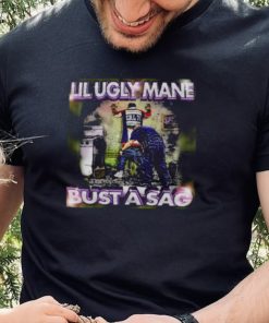 Lil Ugly Mane Bust A Sag Shirt