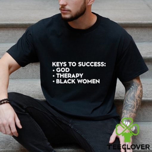 Lilcumtismyt Keys To Success God Therapy Black Women T Shirt