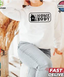 Lily Chapman Home Body T hoodie, sweater, longsleeve, shirt v-neck, t-shirt