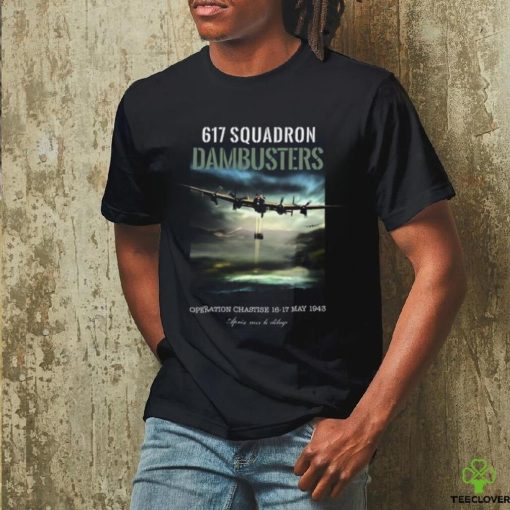 Limited 617 Squadron Dambusters Operation Chastise 16 17 May 1943 Shirts