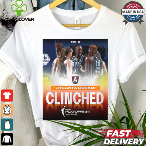 Limited Atlanta dream clinch the final playoff spot in the 2024 wnba playoffs shirt