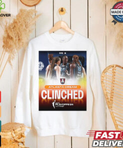 Limited Atlanta dream clinch the final playoff spot in the 2024 wnba playoffs shirt