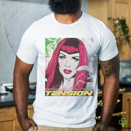 Limited Baby Break The Tension Shirt