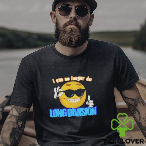 Limited I Can No Longer Do Long Division 2023 Shirt