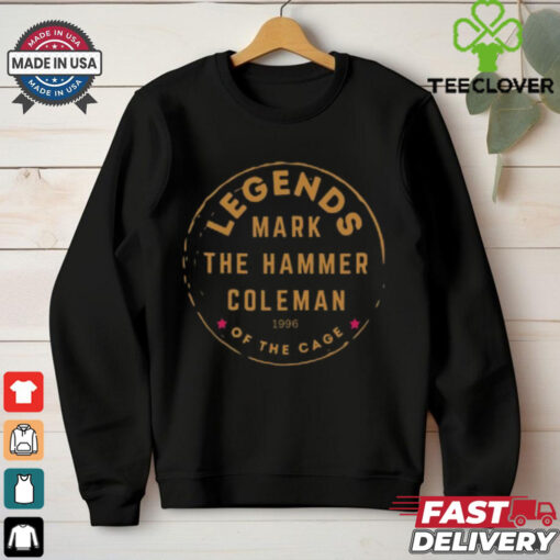 Limited Mark Coleman_s Legends Of The Cage Shirt