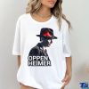 Not all those who wander are lost T SHIRT