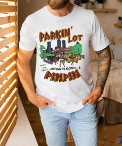 Limited Prettybartier parkin lot pimpin’ art design t hoodie, sweater, longsleeve, shirt v-neck, t-shirt