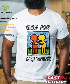 Limited Waveygoodsco Gay For My Wife Shirt