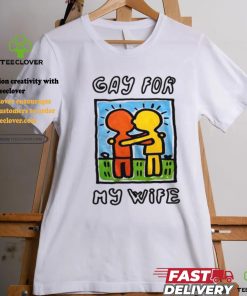 Limited Waveygoodsco Gay For My Wife Shirt