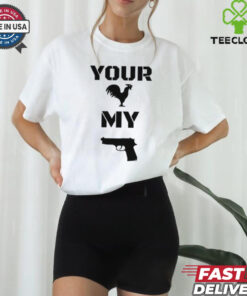 Limited Your Cock My Glock Shirt
