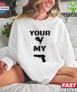 Limited Your Cock My Glock Shirt